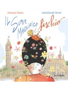 Il Super Magnifico Fischio