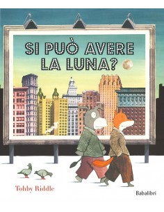 SI PUO' AVERE LA LUNA?