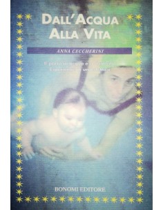 Dall'acqua alla vita - Anna...