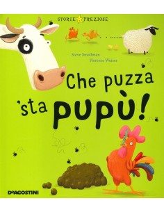 Che puzza 'sta pupù!