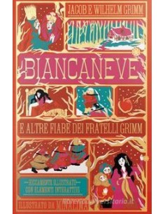 Biancaneve e altre fiabe by...