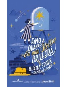 FINO A QUANDO LA MIA STELLA...
