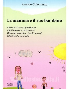 La mamma e il suo bambino -...