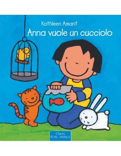 ANNA VUOLE UN CUCCIOLO....