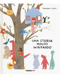 UNA STORIA MOLTO IN RITARDO